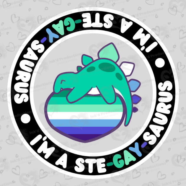 An stegosaurus themed after the trans-inclusive male gay flag hugging a trans-inclusive male gay flag-themed heart, text around in black border reads: "I'm a ste-GAY-saurus" twice